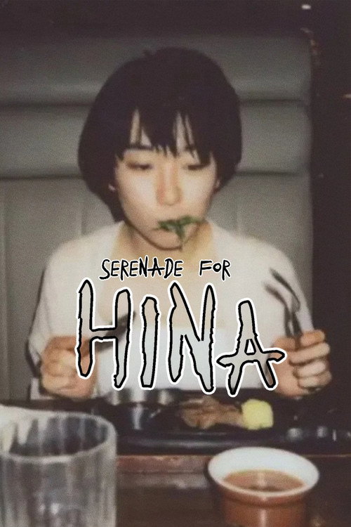 Movie poster for Serenade for HINA (2019)