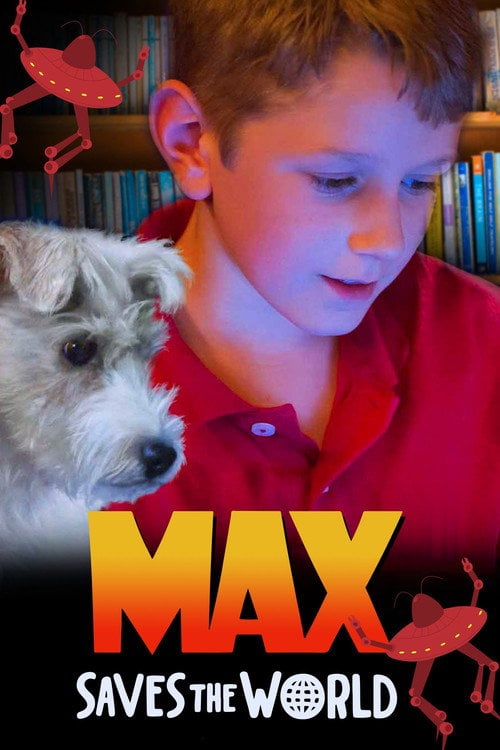 Movie poster for Max Saves the World (2014)