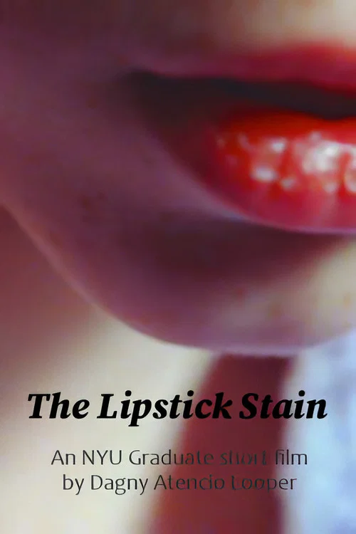 Movie poster for The Lipstick Stain (2013)