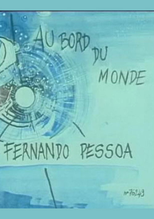 Movie poster for Au bord du monde - Fernando Pessoa (1992)