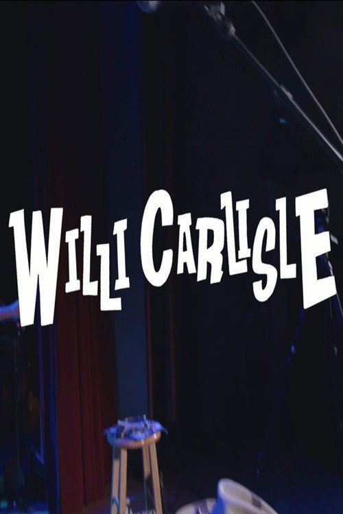 Movie poster for Willi Carlisle: Tales From Critterland (2024)