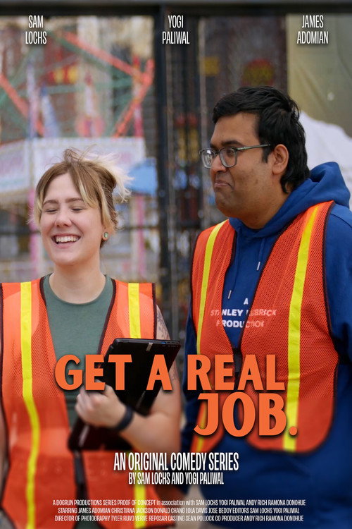 Movie poster for Get A Real Job