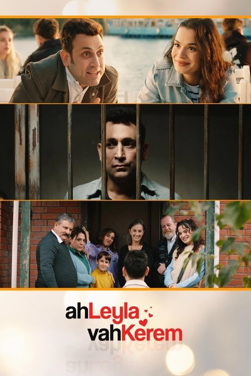 Movie poster for Ah Leyla Vah Kerem (2024)