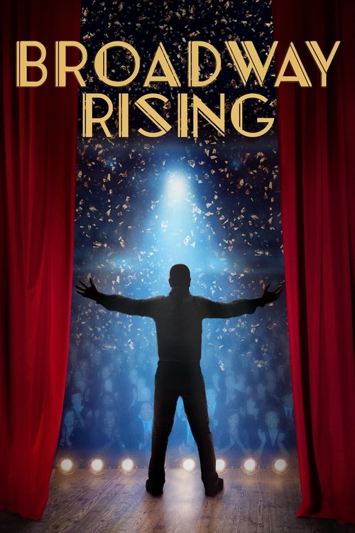 Movie poster for Broadway Rising (2022)