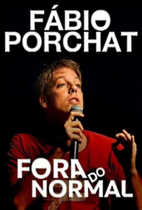 Movie poster for Fábio Porchat: Fora do Normal (2014)