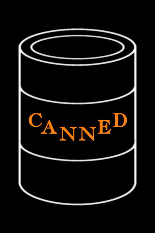 Movie poster for Canned (2017)