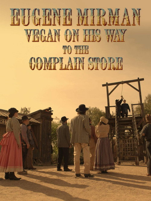 Movie poster for Eugene Mirman: Vegan on His Way to the Complain Store (2015)