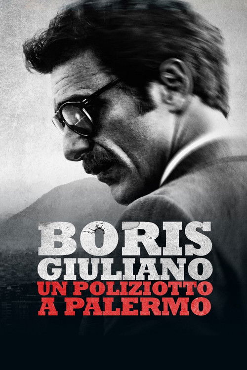 Boris Giuliano: un poliziotto a Palermo poster