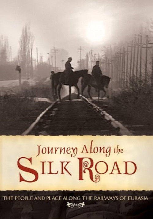Movie poster for Journey Along the Silk Road (2005)