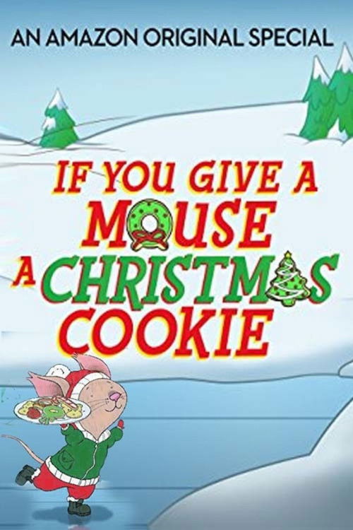 Movie poster for If You Give a Mouse a Christmas Cookie (2016)