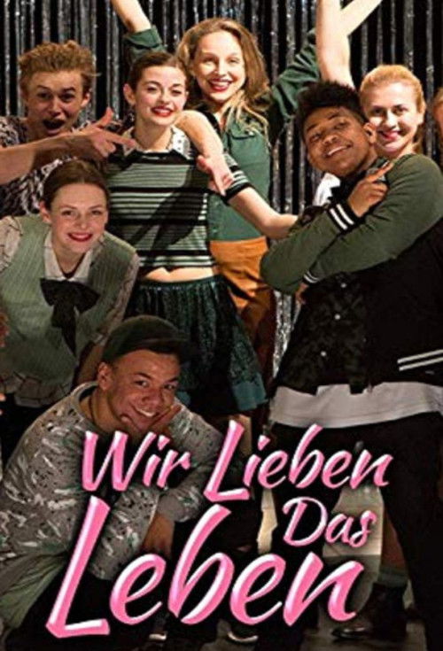 Movie poster for Wir lieben das Leben (2018)