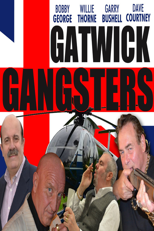 Movie poster for Gatwick Gangsters (2017)