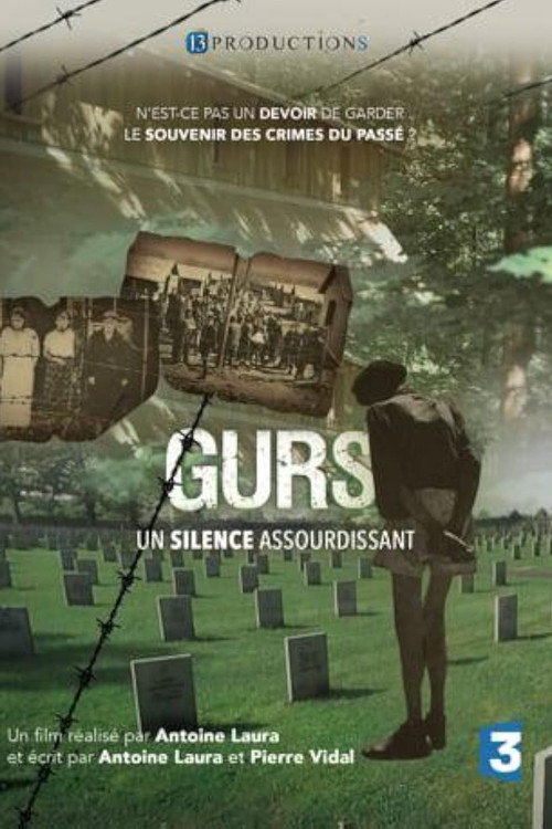 Movie poster for Gurs, un silence assourdissant (2017)