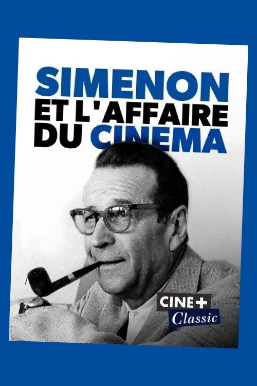 Movie poster for Simenon et l'affaire du cinéma (2022)