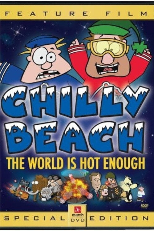 Movie poster for Chilly Beach: The World is Hot Enough (2008)