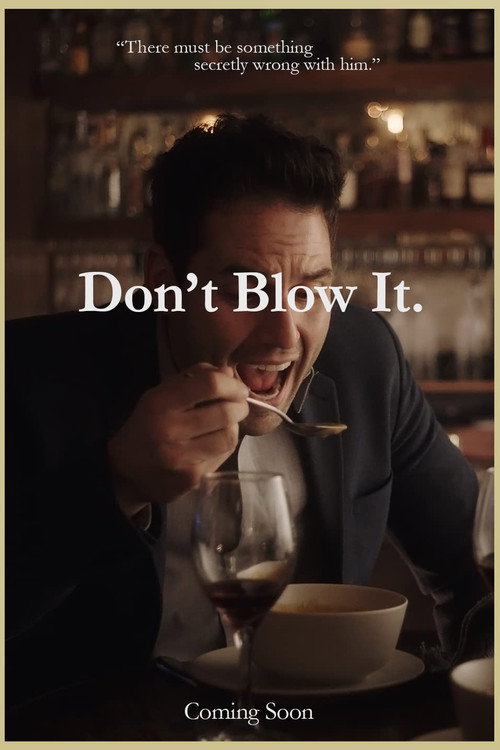 Movie poster for Don't Blow It (2018)
