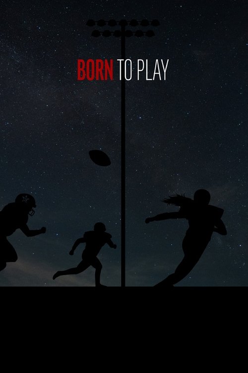 Movie poster for Born to Play (2020)