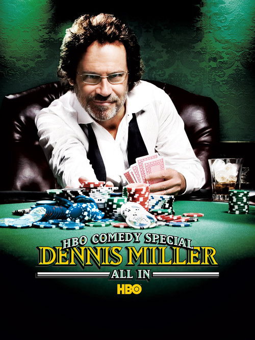 Movie poster for Dennis Miller: All In (2006)