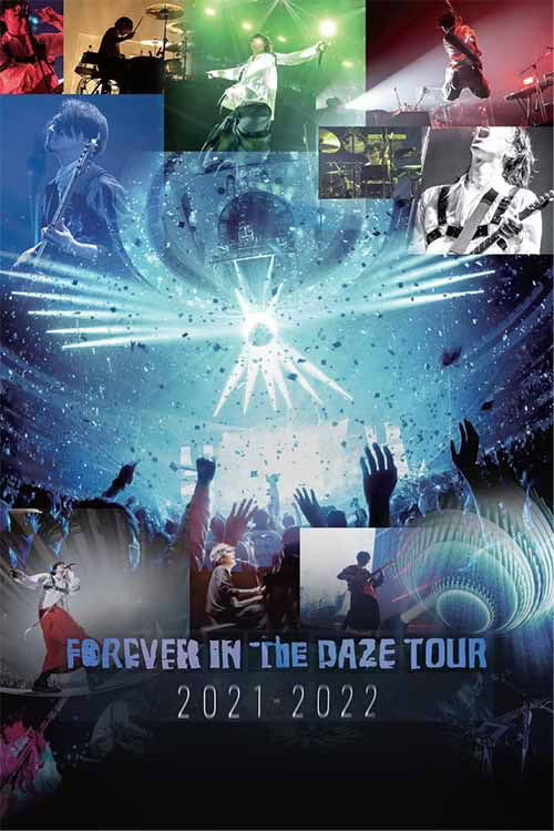Movie poster for Forever In The Daze Tour 2021-2022 (2022)
