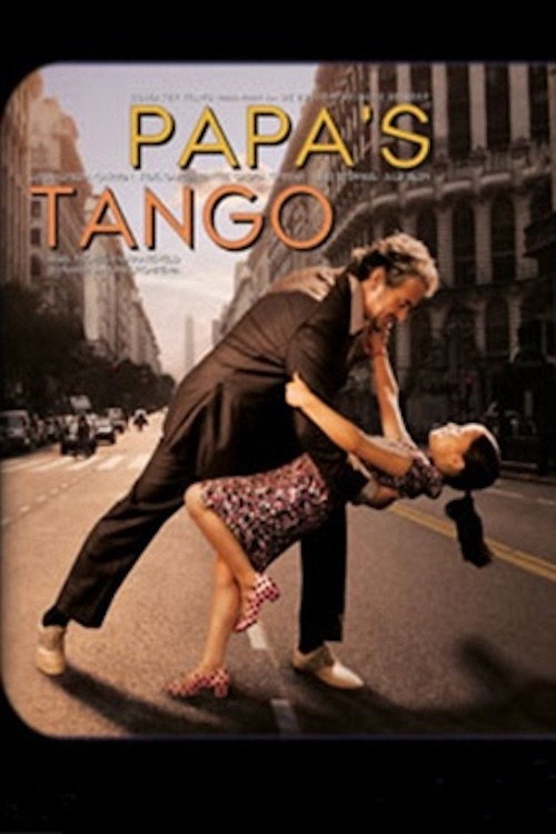 Movie poster for Papa's Tango (2011)