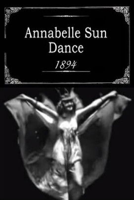 Movie poster for Annabelle Sun Dance (1894)