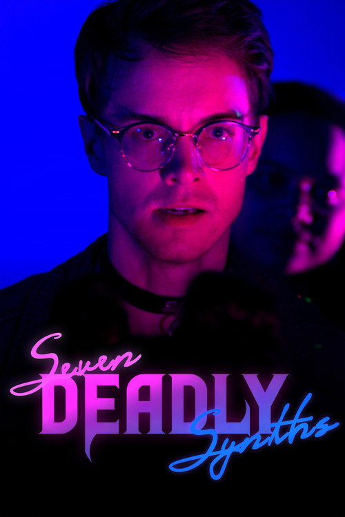 Movie poster for Seven Deadly Synths (2019)