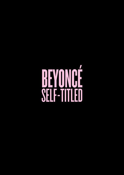 Movie poster for Beyoncé: Self-Titled (2013)
