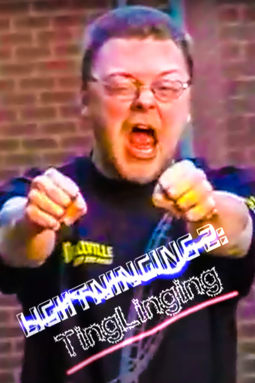 Movie poster for Lightninging 2: Tinglinging (2007)