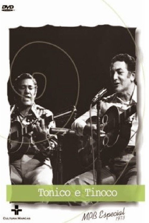 Movie poster for Tonico e Tinoco: MPB Especial (1973)