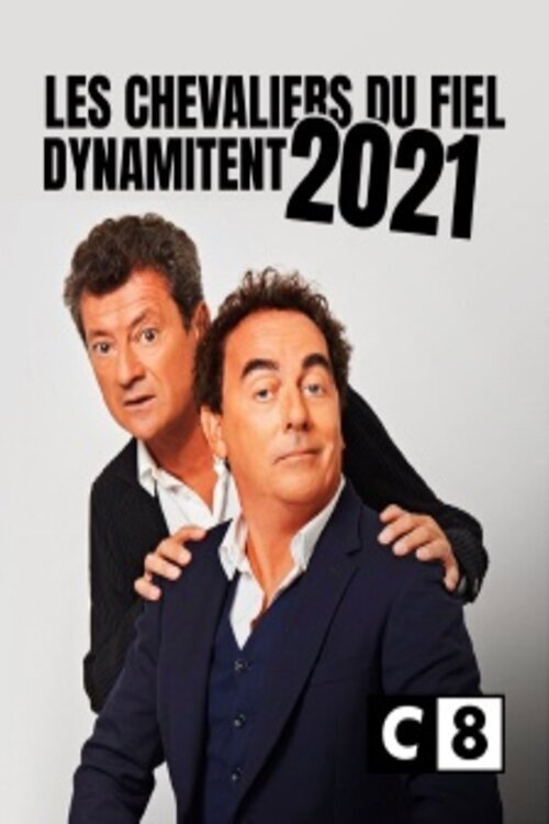 Movie poster for Les Chevaliers du fiel dynamitent 2021 (2021)