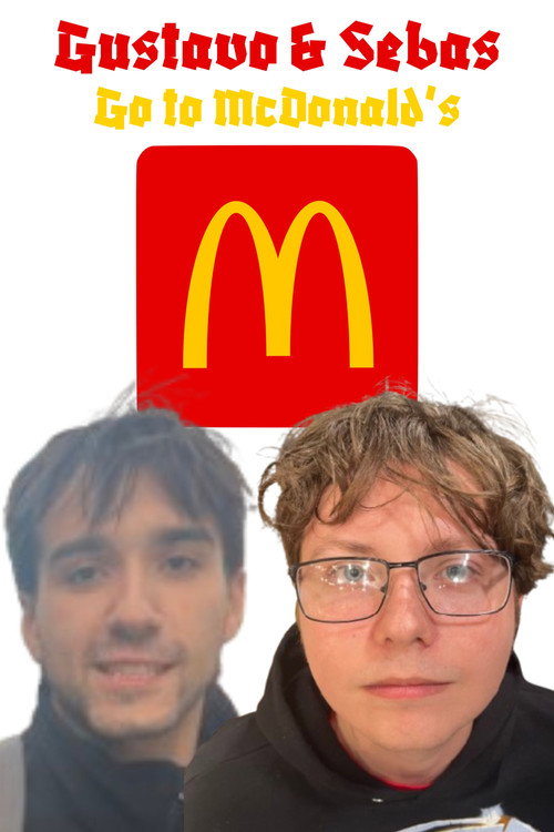 Movie poster for Gustavo & Sebas Go to McDonald's (2025)
