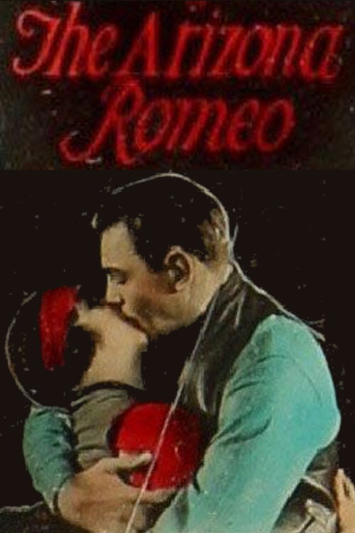 Movie poster for The Arizona Romeo (1925)