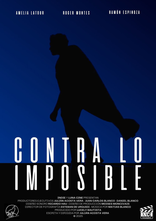 Movie poster for Contra lo Imposible (2025)