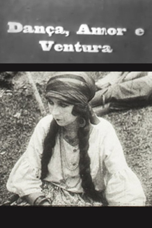 Movie poster for Dança, Amor e Ventura (1927)