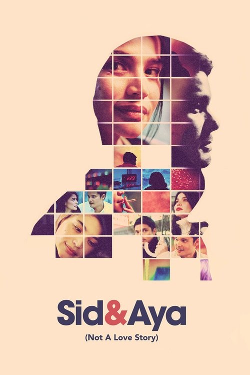 Movie poster for Sid & Aya: Not a Love Story (2018)