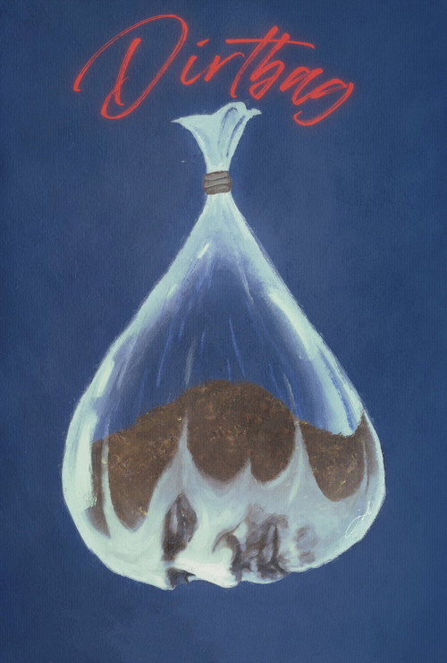 Movie poster for Dirtbag (2022)