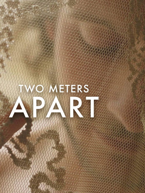 Movie poster for Two Meters Apart (2020)