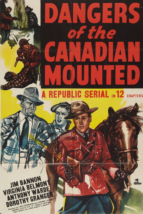 Movie poster for Dangers of the Canadian Mounted (1948)