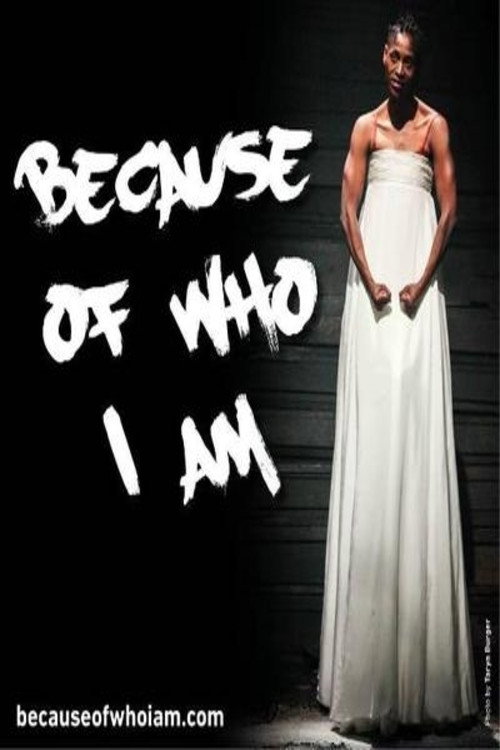 Movie poster for Because of Who I Am (2015)