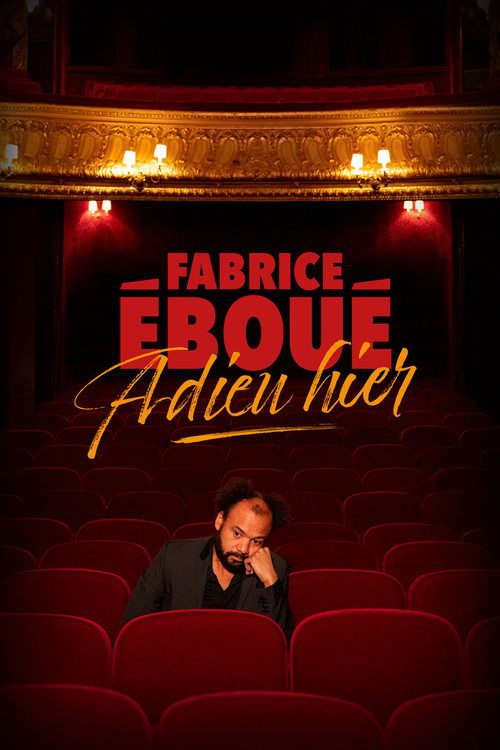 Movie poster for Fabrice Éboué - Adieu Hier (2023)