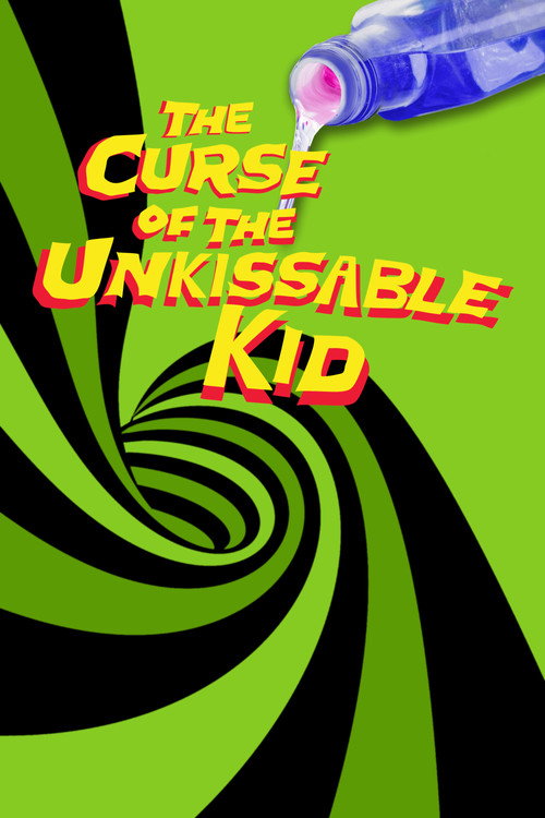 Movie poster for The Curse of the Un-Kissable Kid (2012)