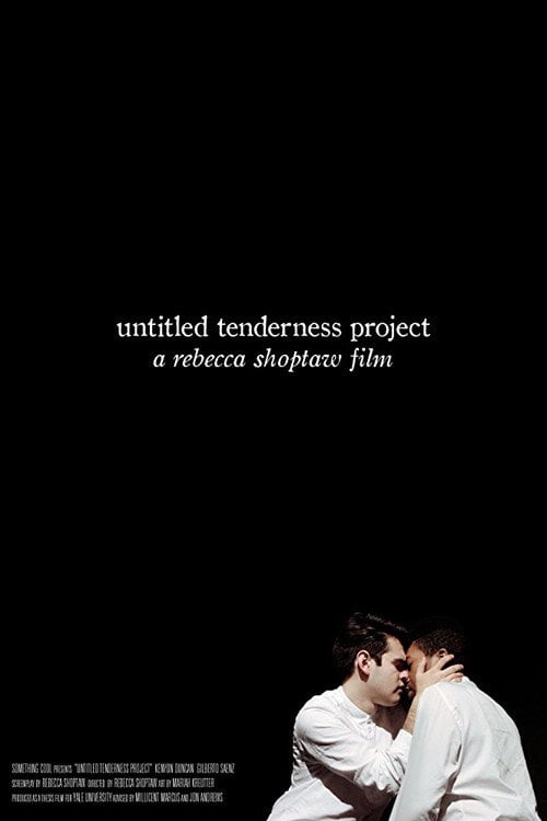 Movie poster for Untitled Tenderness Project (2018)