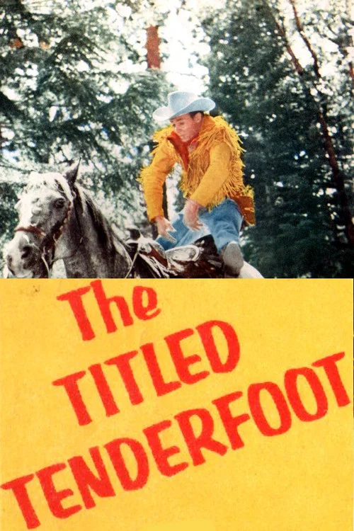 Movie poster for The Tilted Tenderfoot (1955)