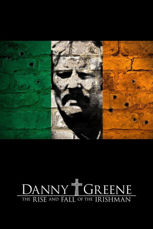 Movie poster for Danny Greene: The Rise and Fall of the Irishman (2011)