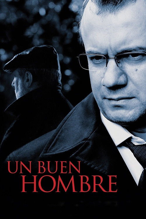 Movie poster for Un buen hombre (2009)