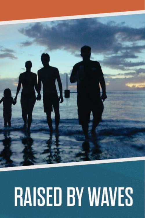 Movie poster for Raised by Waves (2025)