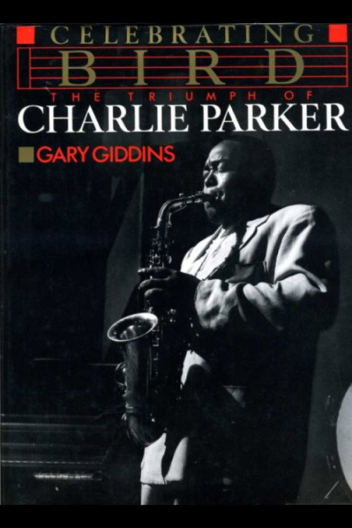 Movie poster for Celebrating Bird: The Triumph of Charlie Parker (1989)