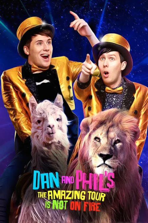 Movie poster for Dan and Phil's The Amazing Tour is Not on Fire (2016)