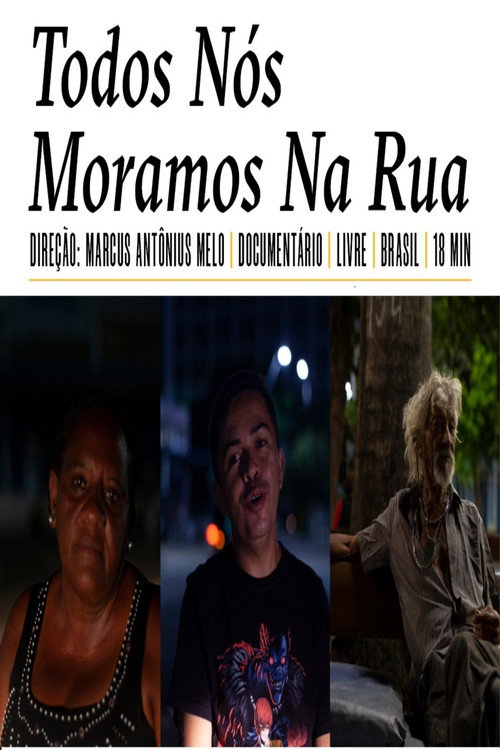 Movie poster for Todos Nós Moramos Na Rua (2020)
