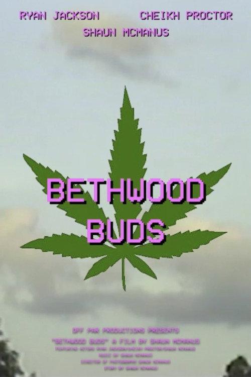 Movie poster for Bethwood Buds (2021)